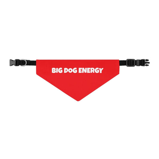 Pet Bandana Collar 'Big Dog Energy' - RUDECAPS