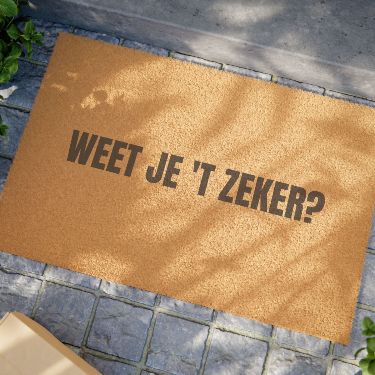 Door Mat 'Weet je't zeker?' - RUDECAPS