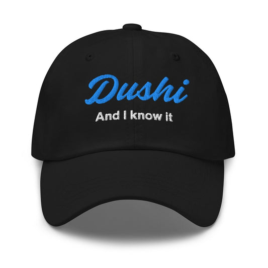 Dad Hat 'Dushi And I Know It' - RUDECAPS