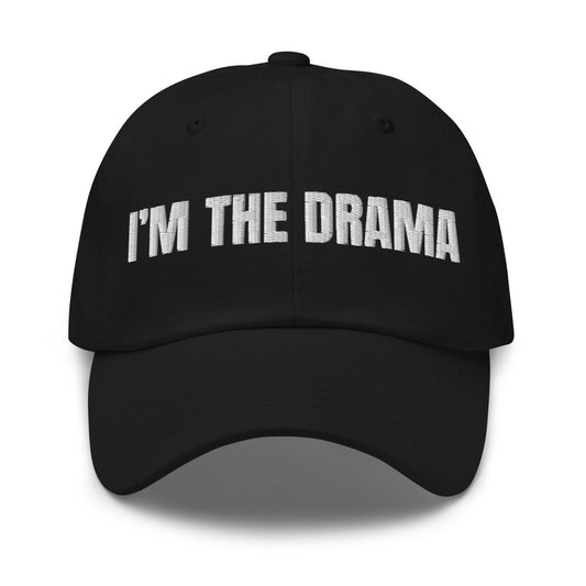 Dad Hat 'I'm The Drama' - RUDECAPS