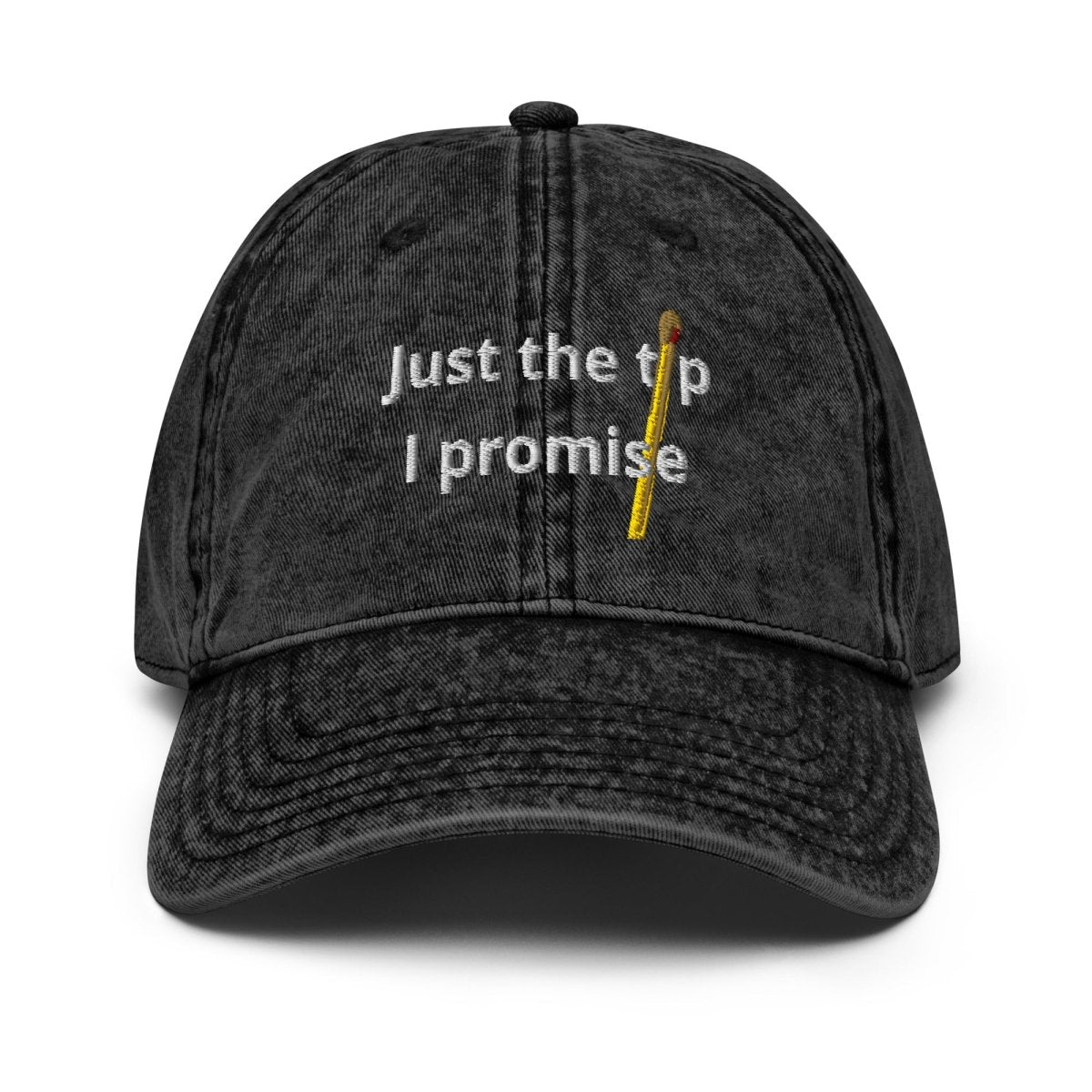 Vintage Cap 'Just The Tip I Promise' - RUDECAPS