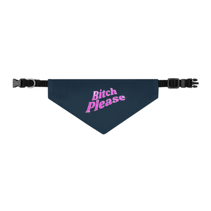 Pet Bandana Collar 'Bitch Please'