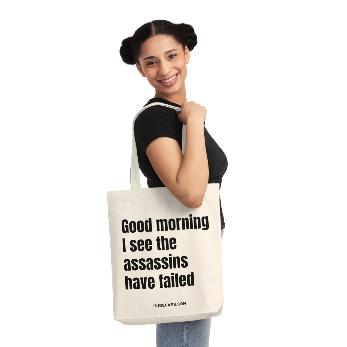 Woven Tote Bag 'Good Morning - I See The Assassins Have Failed'