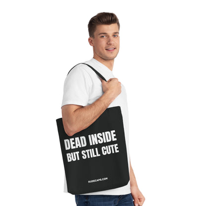 Woven Tote Bag 'Dead Inside But Still Cute'