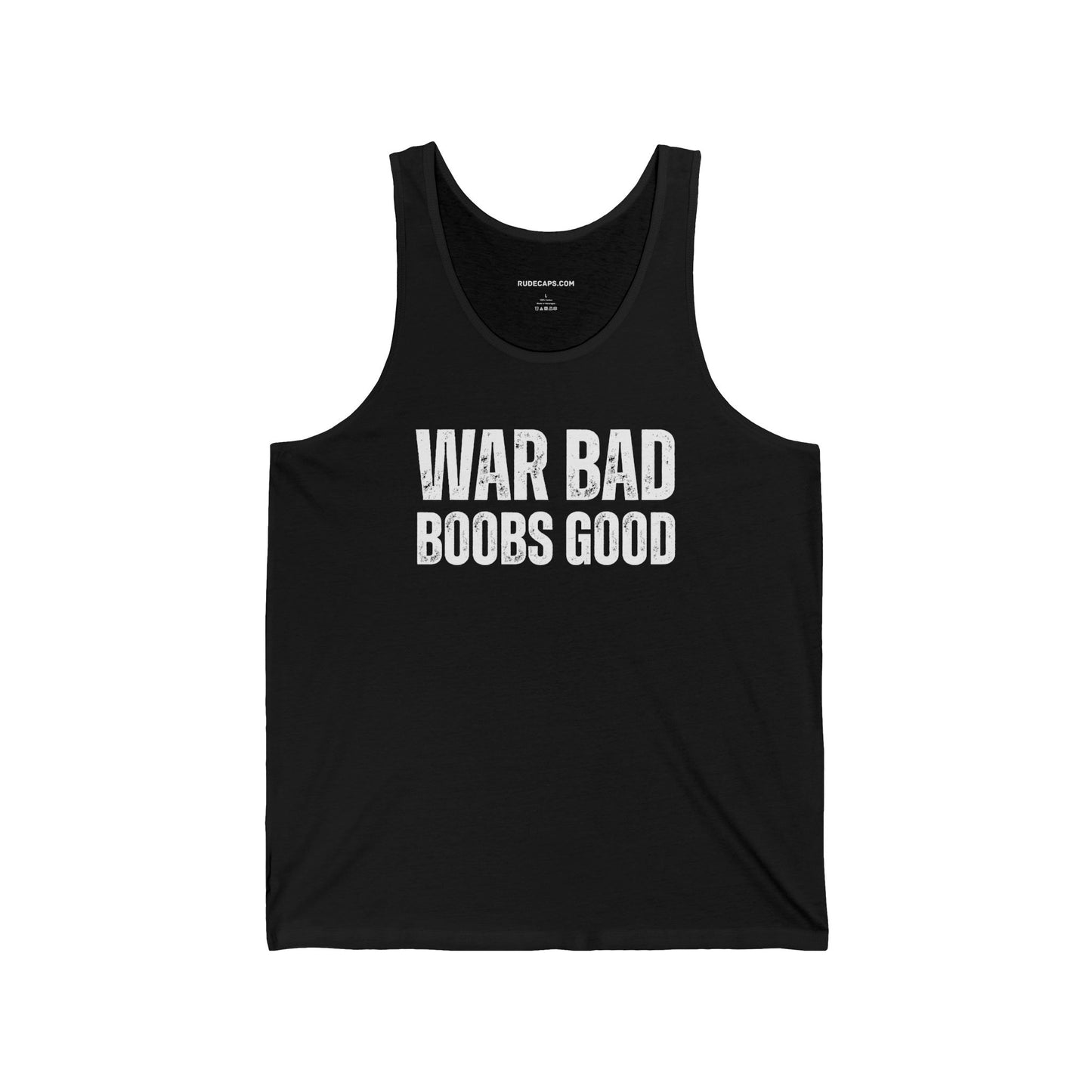 Tank Top 'War Bad Boobs Good'