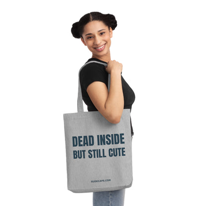 Woven Tote Bag 'Dead Inside But Still Cute'