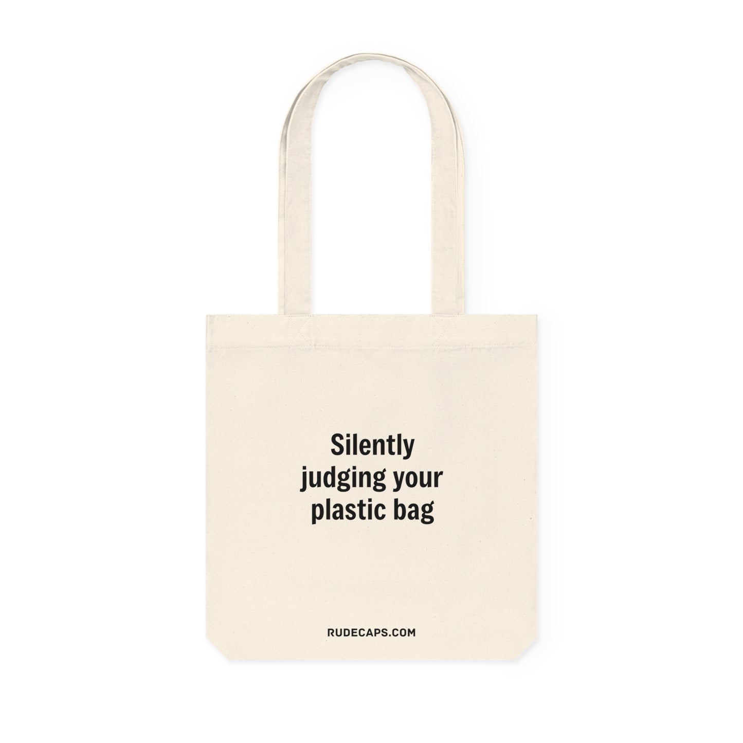 Woven Tote Bag 'Silently Judging Your Plastic Bag'