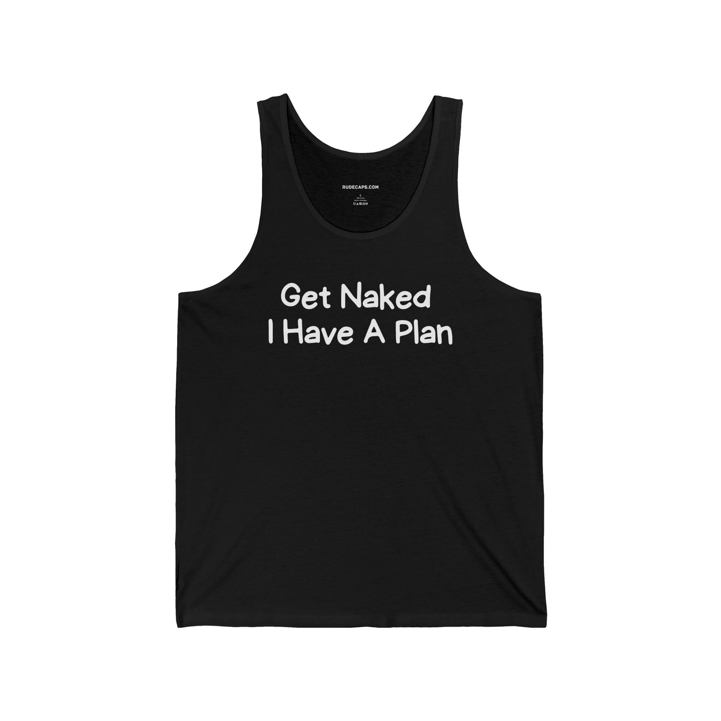 Tank Top 'Get Naked I Have A Plan'