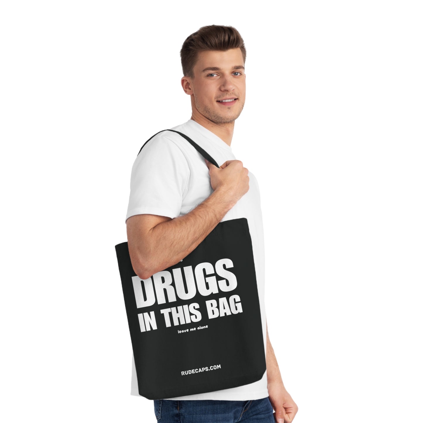 Woven Tote Bag 'No Drugs In This Bag, Leave Me Alone'
