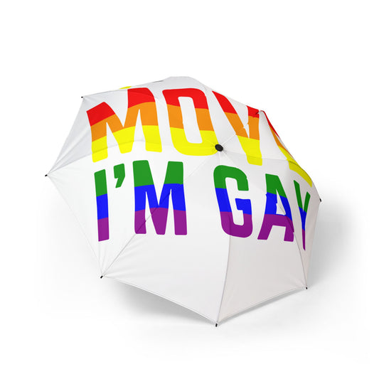 Umbrella 'Move I'm Gay'