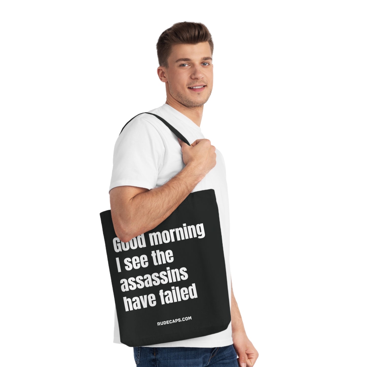 Woven Tote Bag 'Good Morning - I See The Assassins Have Failed'