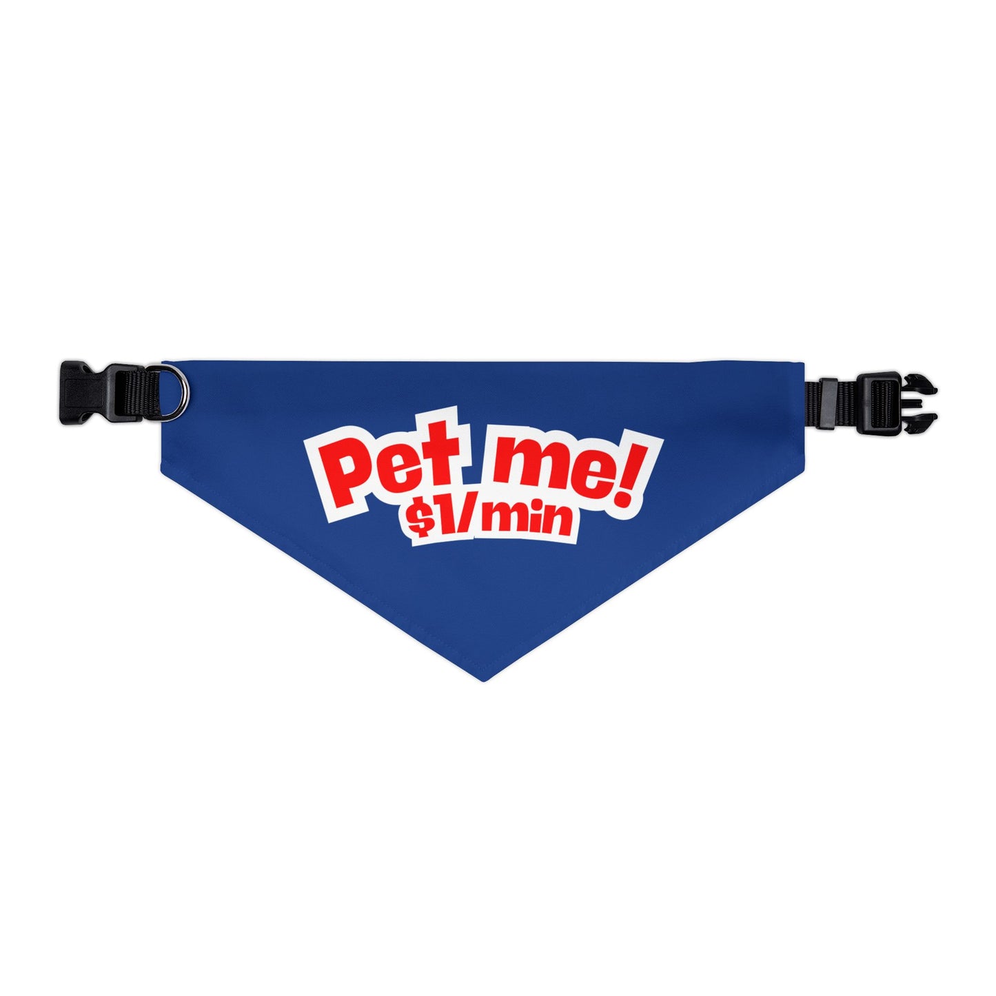 Pet Bandana Collar 'Pet me $1/min'
