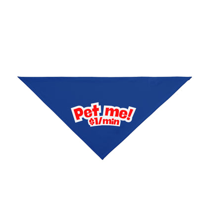 Pet Bandana 'Pet Me! $1/min'
