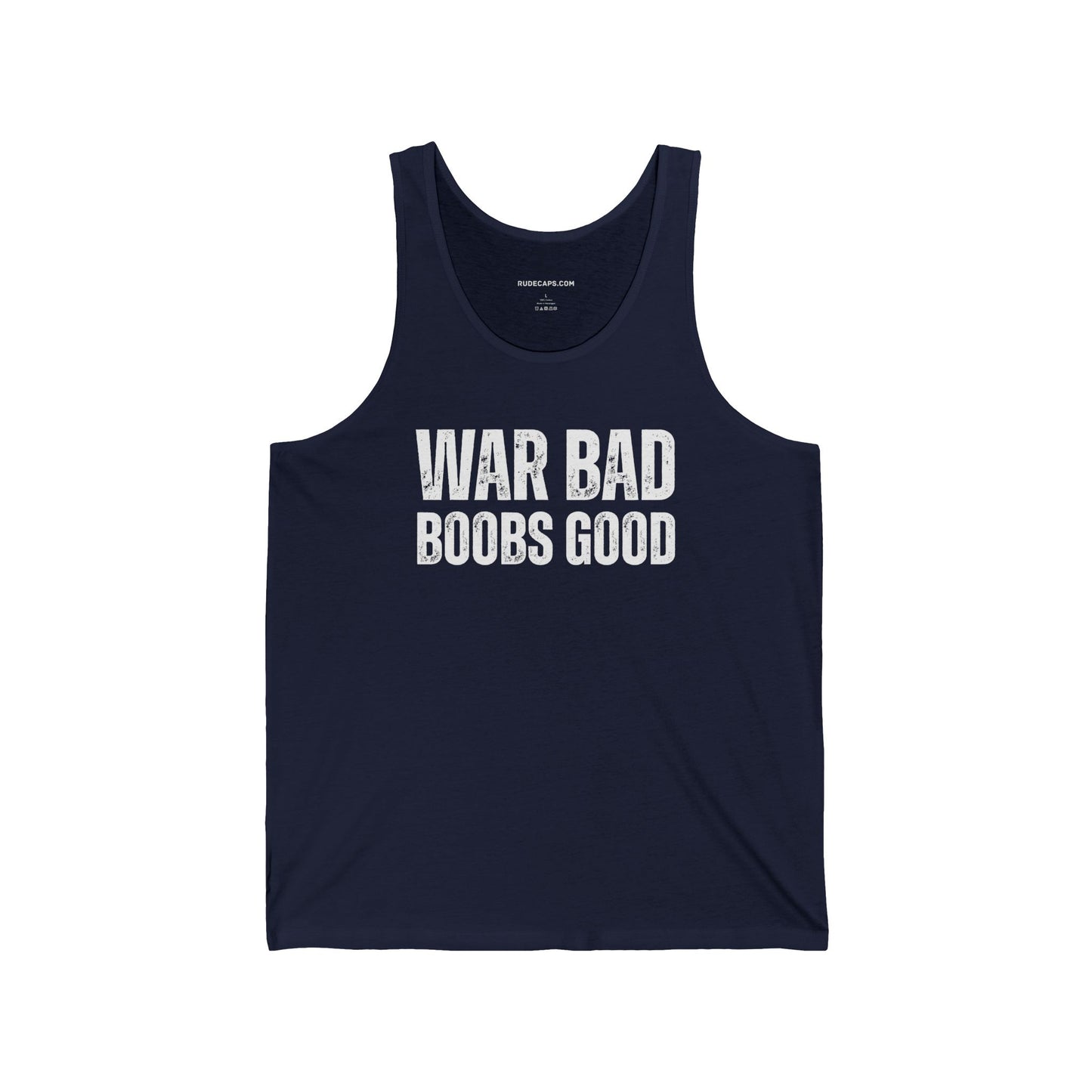 Tank Top 'War Bad Boobs Good'