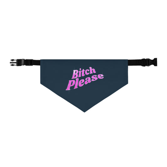Pet Bandana Collar 'Bitch Please'