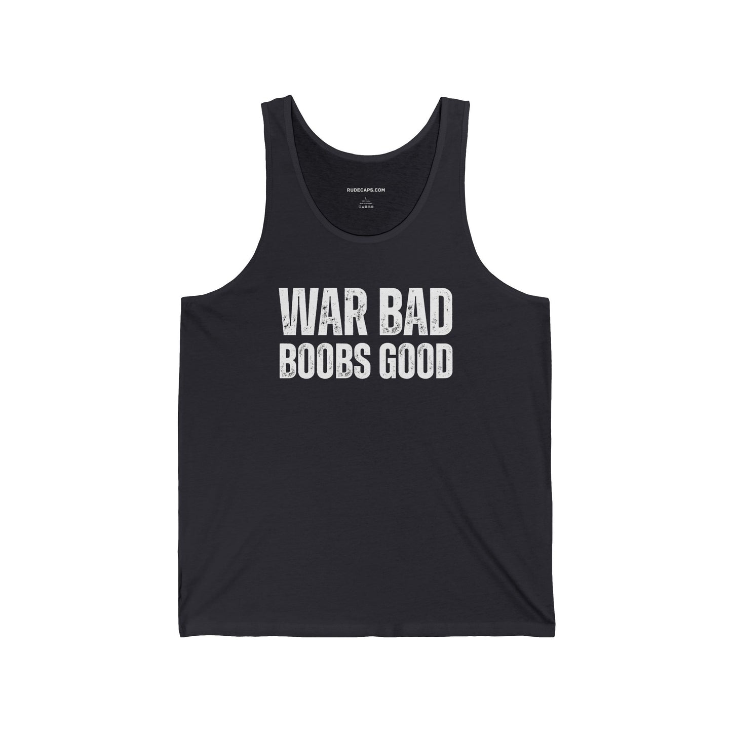Tank Top 'War Bad Boobs Good'