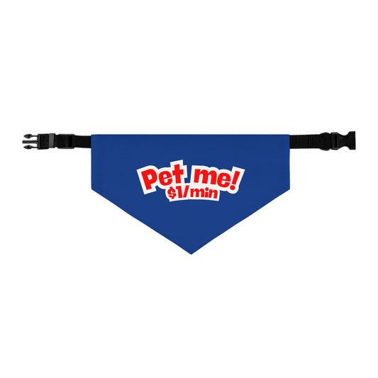 Pet Bandana Collar 'Pet me $1/min'