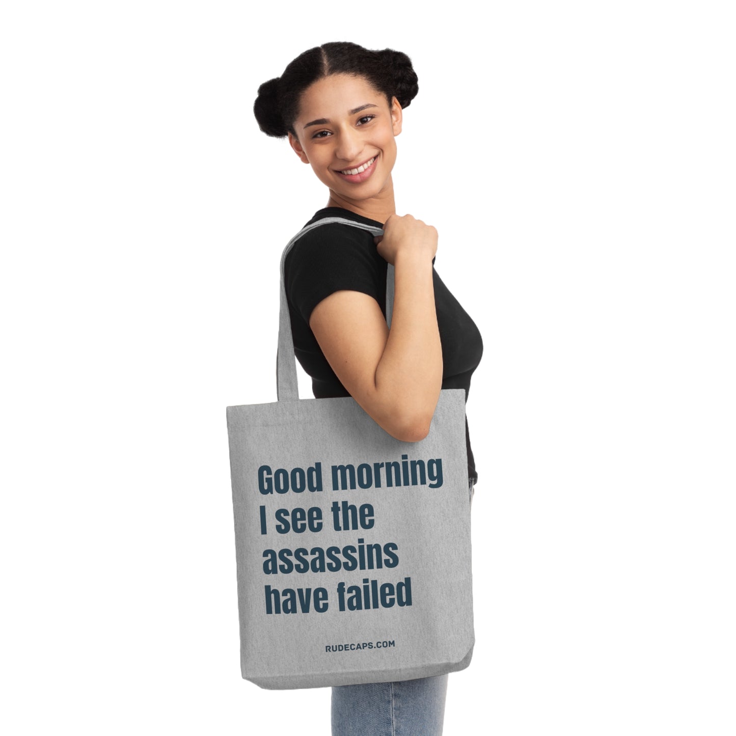 Woven Tote Bag 'Good Morning - I See The Assassins Have Failed'