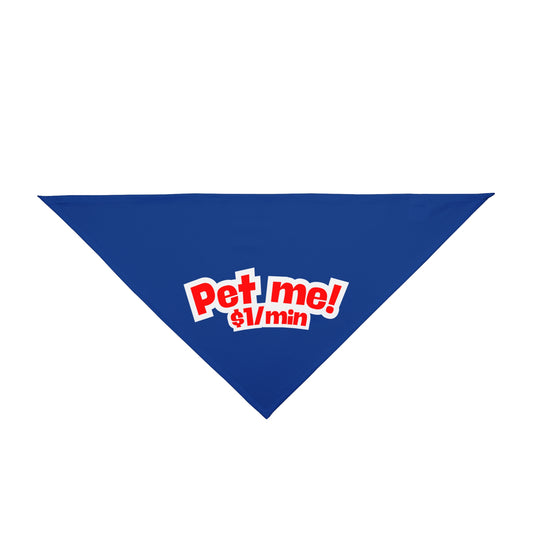 Pet Bandana 'Pet Me! $1/min'