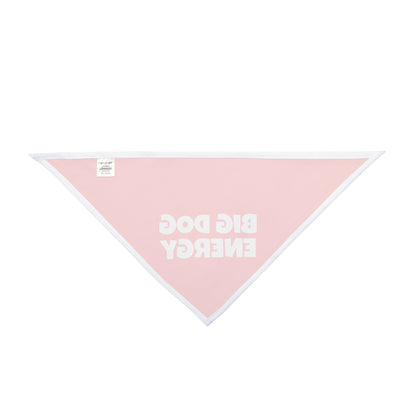 Big Dog Energy Pet Bandana