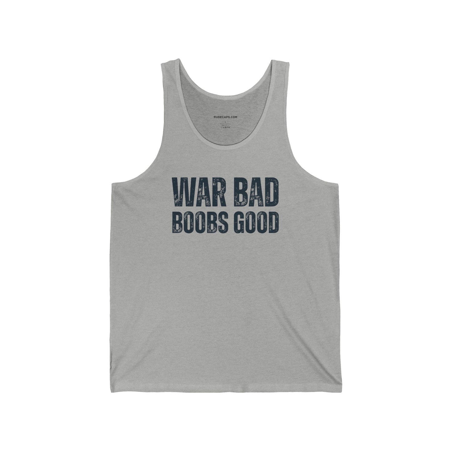 Tank Top 'War Bad Boobs Good'