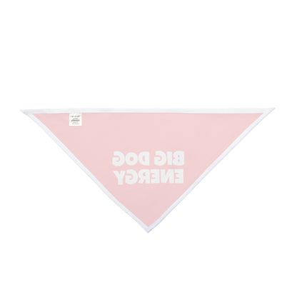 Big Dog Energy Pet Bandana