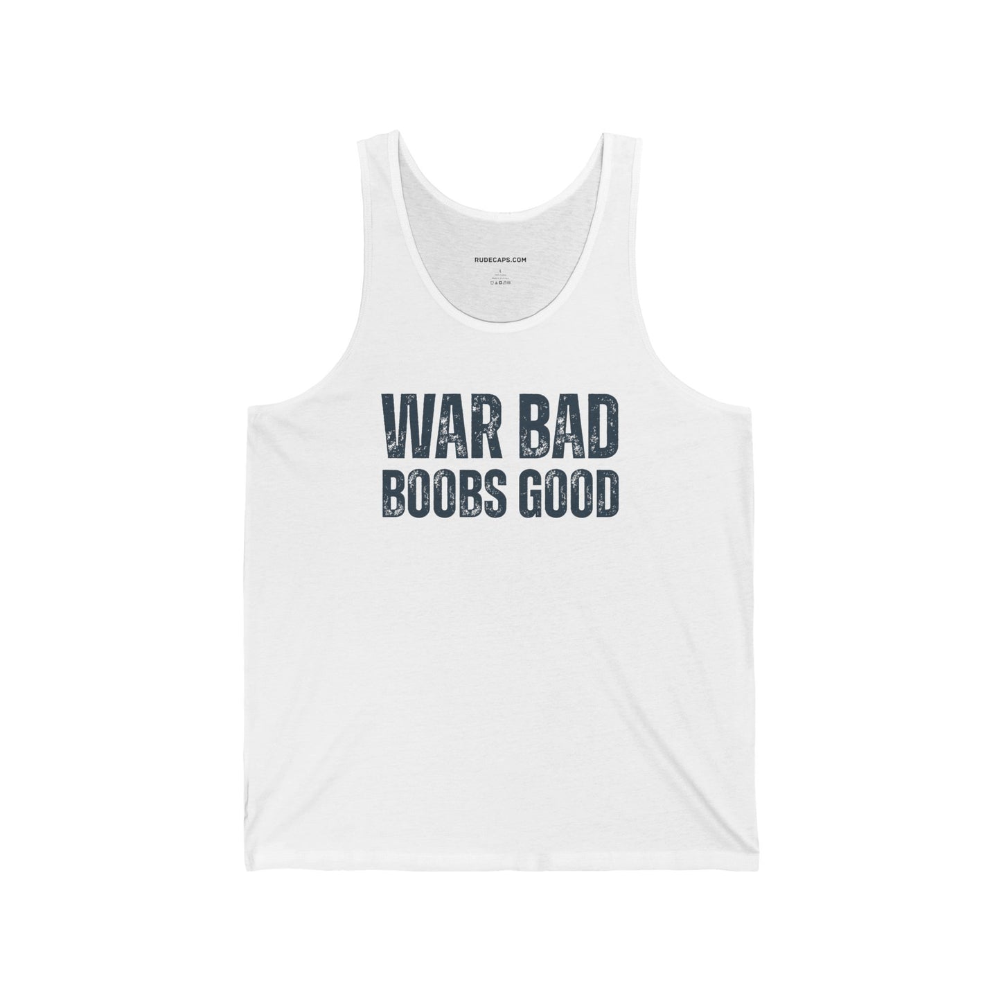 Tank Top 'War Bad Boobs Good'