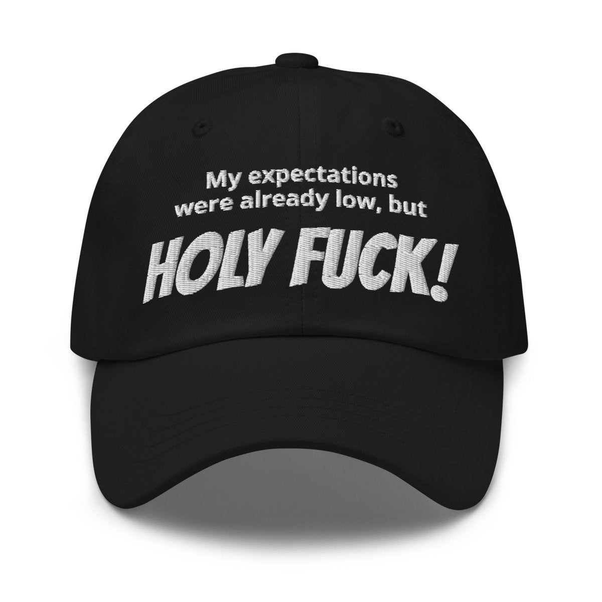 Dad Hat 'My Expectations Were Already Low, But Holy Fuck!' - RUDECAPS