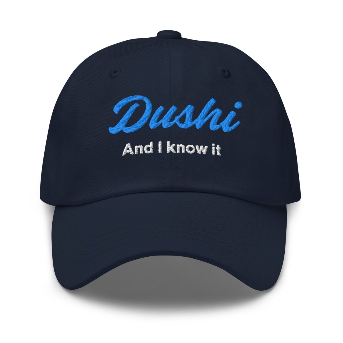 Dad Hat 'Dushi And I Know It' - RUDECAPS