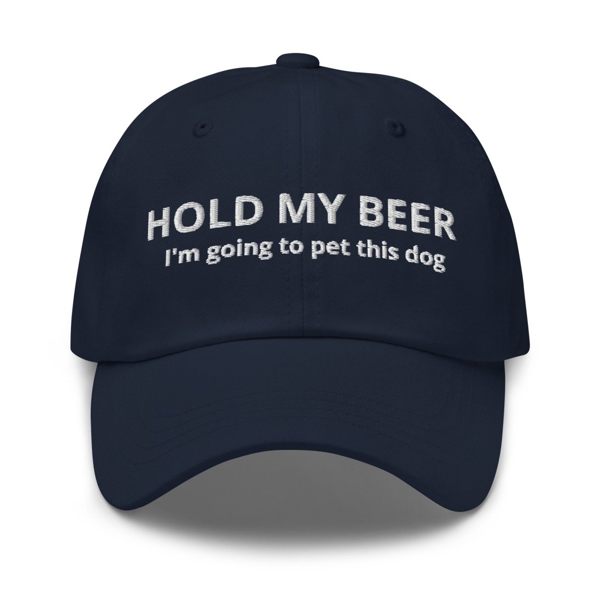 Dad Hat 'Hold My Beer - I'm Going To Pet This Dog' - RUDECAPS