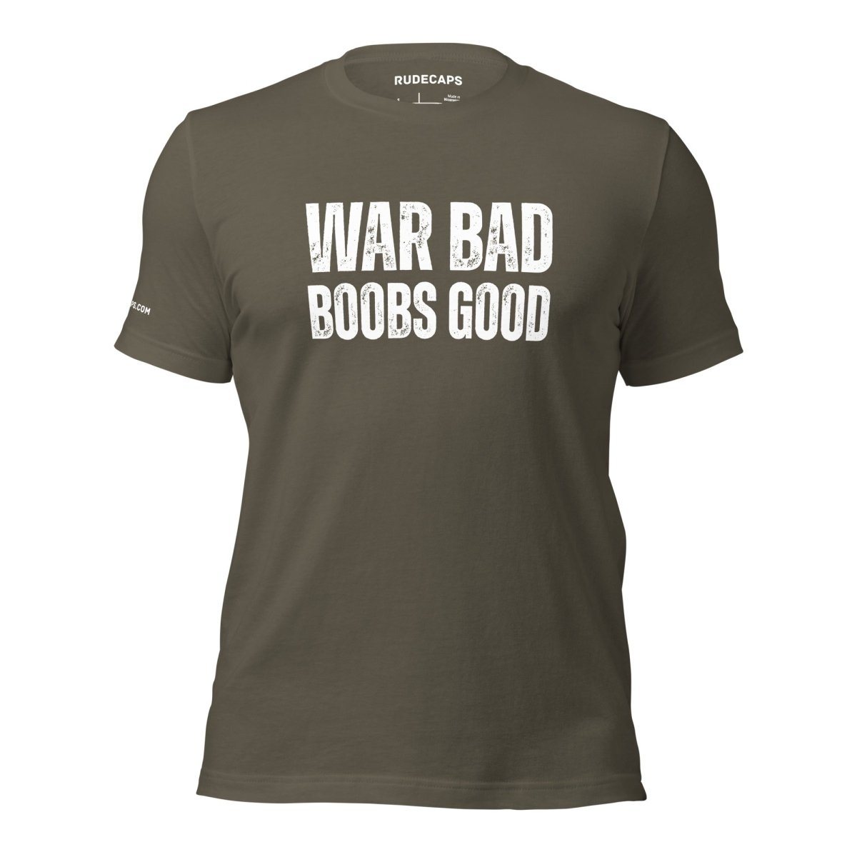 Unisex T-Shirt 'War Bad Boobs Good' - RUDECAPS
