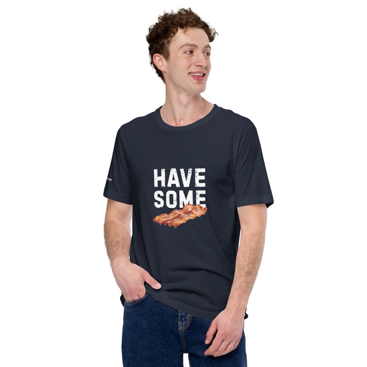 Unisex T-shirt 'Have Some Bacon' - RUDECAPS