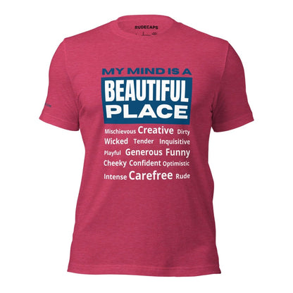 Unisex T-Shirt 'My Mind Is A Beautiful Place' - RUDECAPS