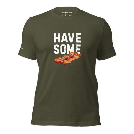 Unisex T-shirt 'Have Some Bacon' - RUDECAPS