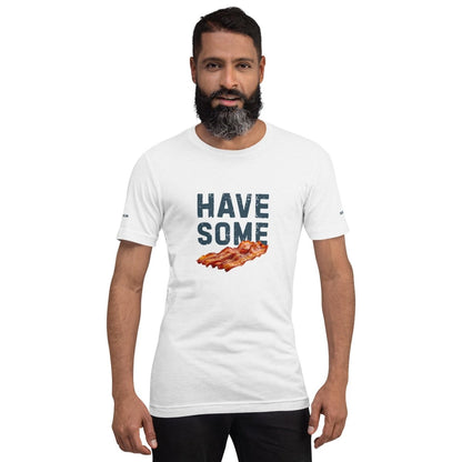 Unisex T-shirt 'Have Some Bacon' - RUDECAPS