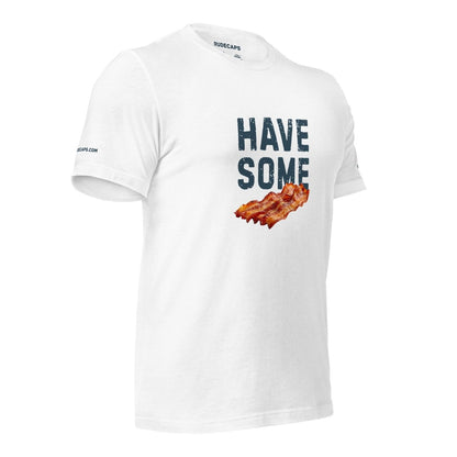 Unisex T-shirt 'Have Some Bacon' - RUDECAPS