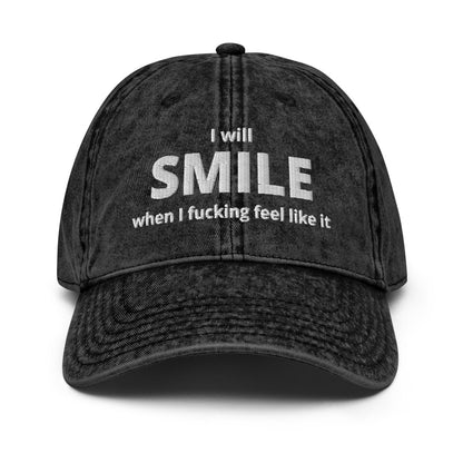 Vintage Cap 'I Will Smile When I Fucking Feel Like It' - RUDECAPS