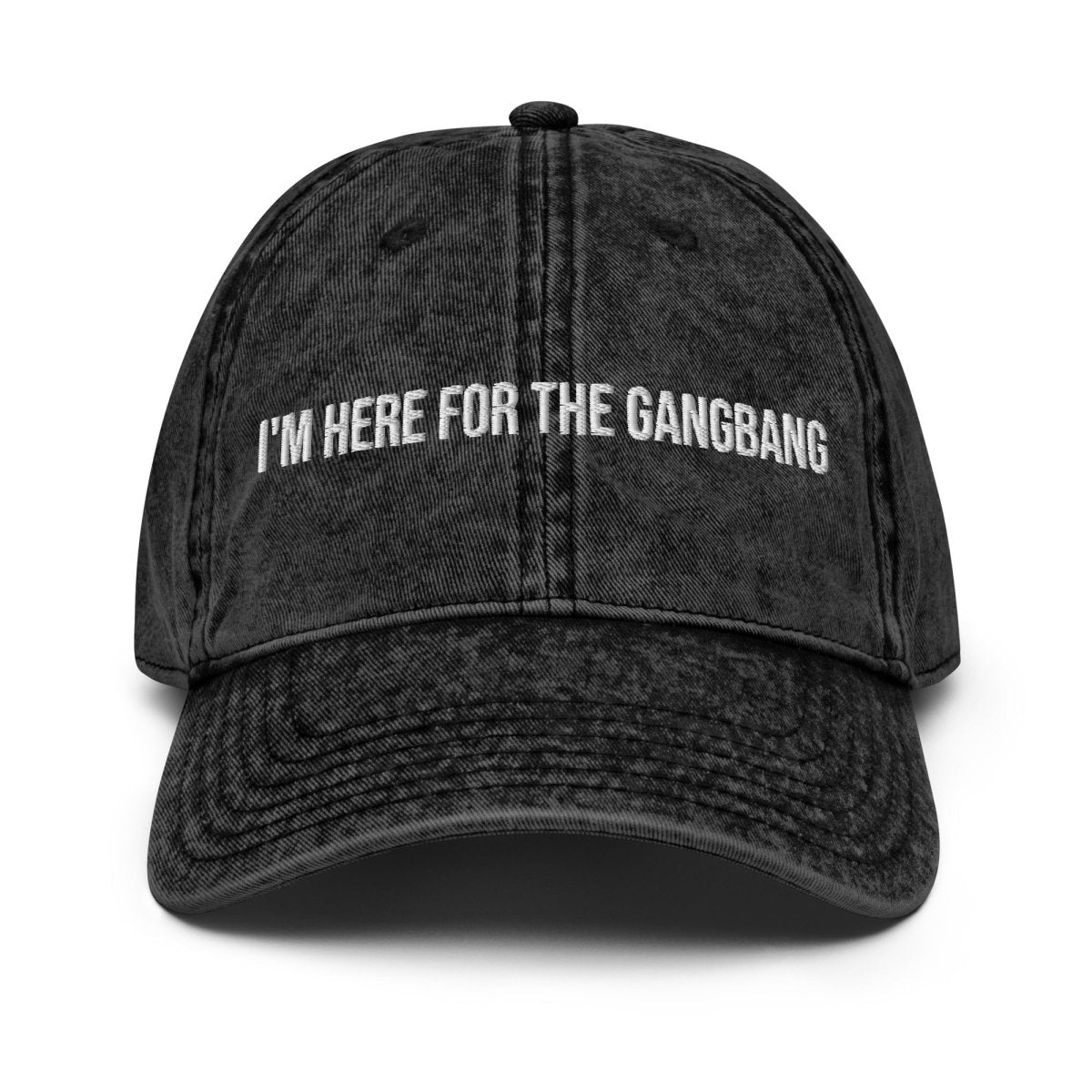 Vintage Cap 'I'm Here For The Gangbang' - RUDECAPS