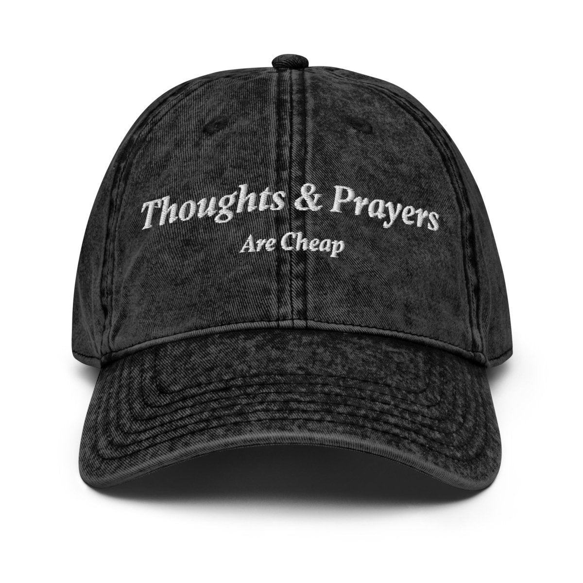 Vintage Cap 'Thoughts & Prayers Are Cheap' - RUDECAPS