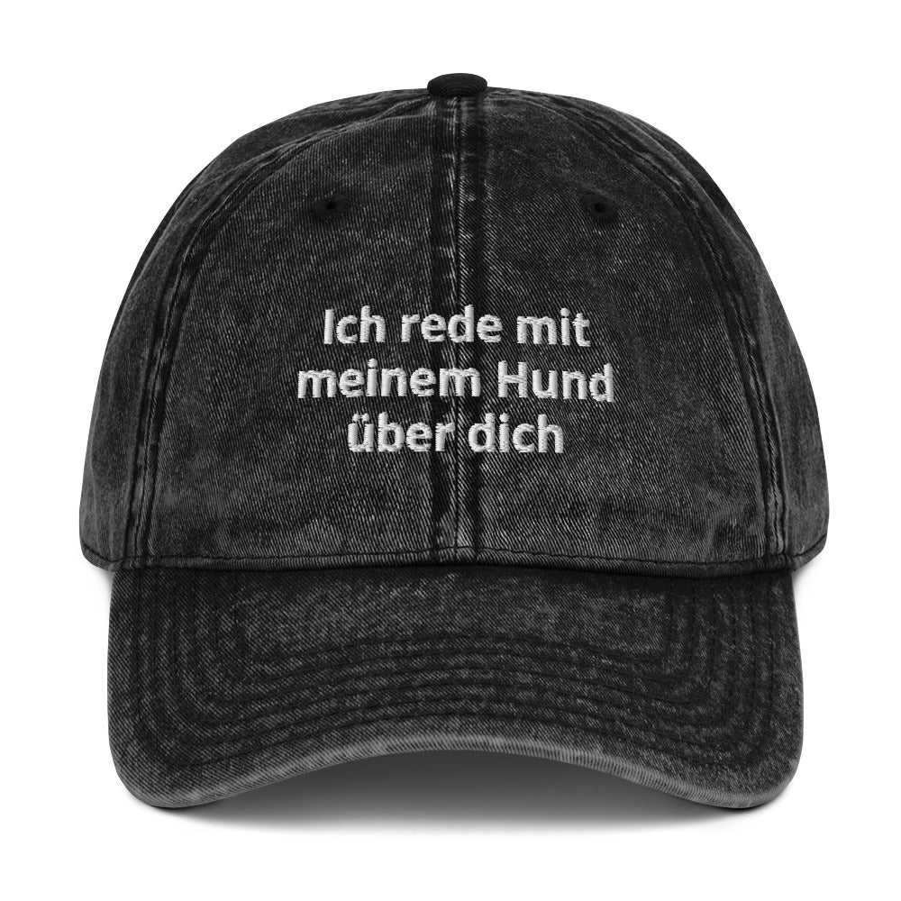 Vintage Cap 'Ich rede mit meinem Hund über dich' - RUDECAPS